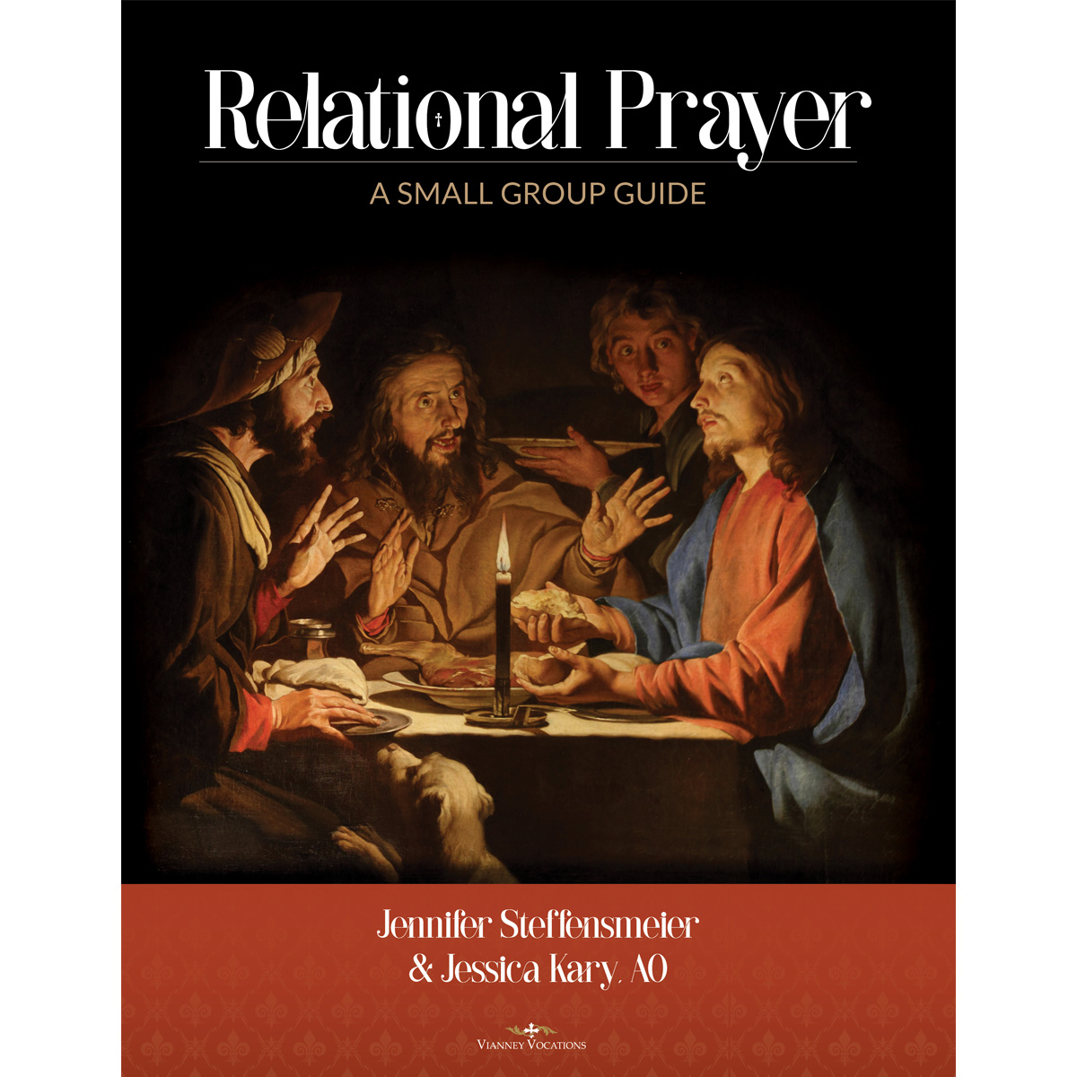 Relational Prayer: A Guide for Small Groups